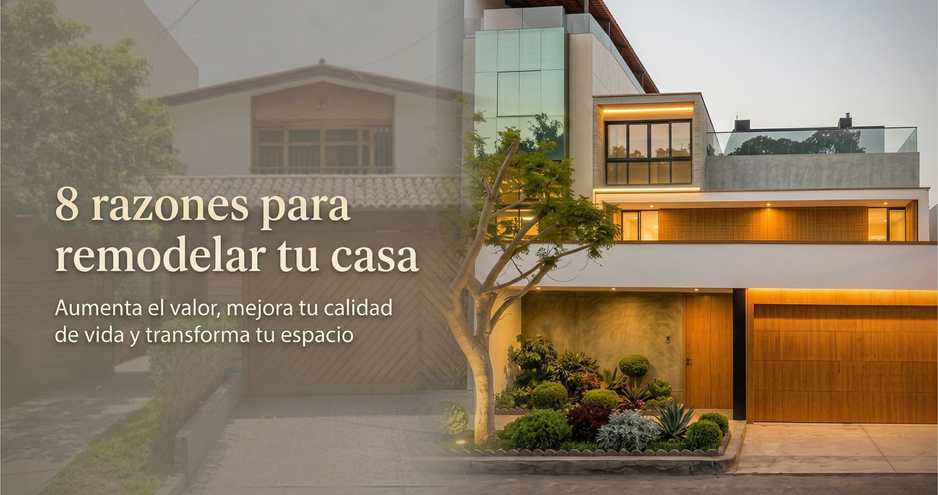 8 razones para remodelar tu casa